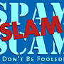 Spam Scam Slam - Don't Be Fooled