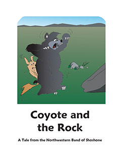 Coyote and the Rock -  A Tale from the Northwestern Band of Shoshone