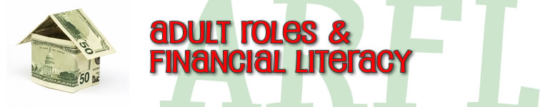 Adult Roles & Financial Literacy