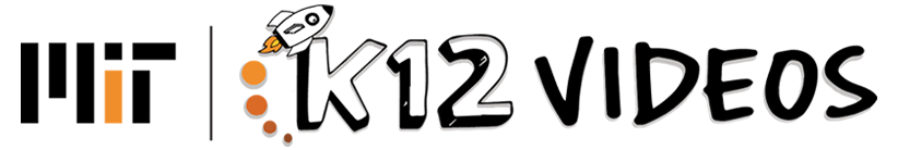 MIT K12 Videos