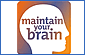 Maintain Your Brain