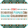 Indigenous People’s Day College Collaboration