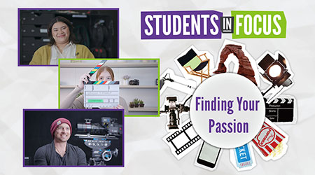 Students in Focus: Finding Your Passion