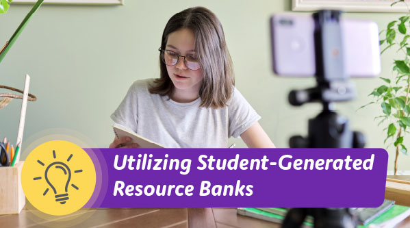 Utilizing Student-Generated Resource Banks